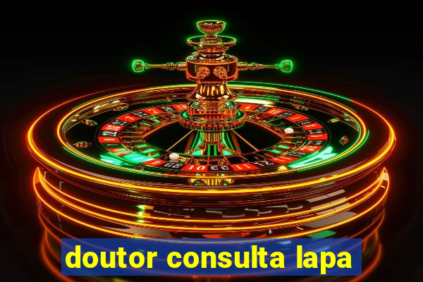 doutor consulta lapa